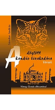 A döglött kandúr bizakodása - Sándor András