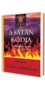 A sátán kódja - Embersátánok a Földön!  -Nemere István - könyv