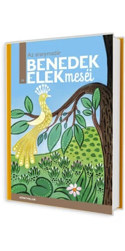 BENEDEK ELEK MESÉI - Az aranymadár
