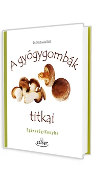 A gyógygombák titkai - Dr. Michaela Döll könyv