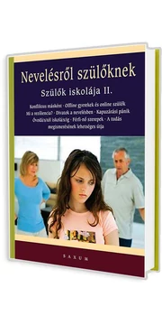 Nevelésről szülőknek - Szülők iskolája II. könyv