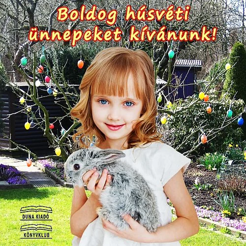 Boldog húsvéti ünnepeket kívánunk mindenkinek! 