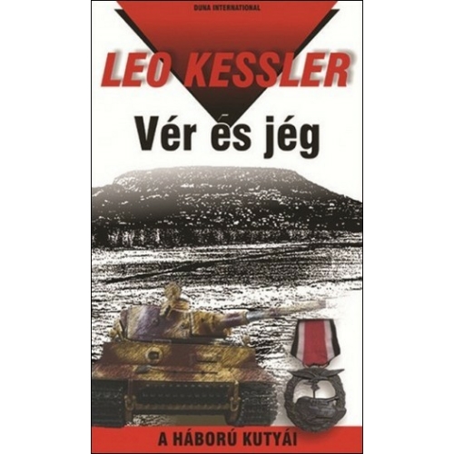Vér és jég - Leo Kessler könyv