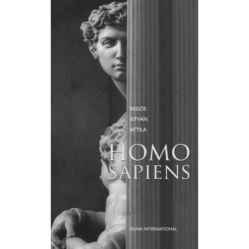 Homo Sapiens - Regös István Attila