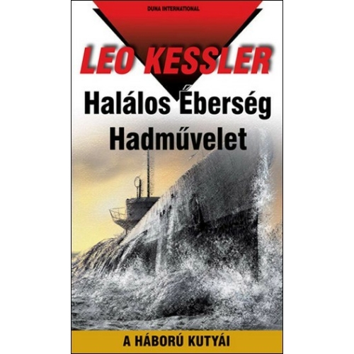 Halálos Éberség Hadművelet - Leo Kessler könyv