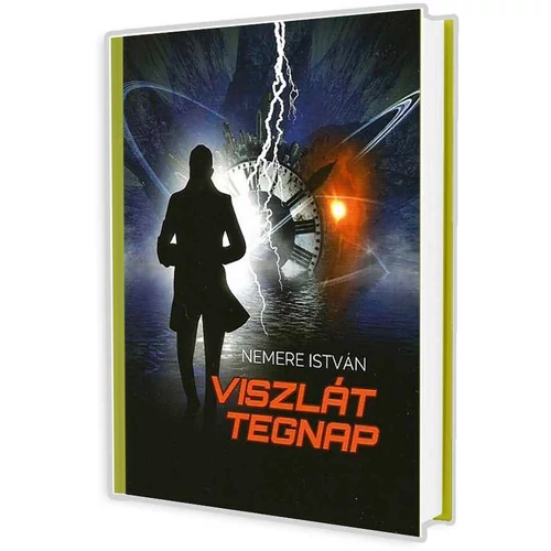 Viszlát tegnap - Nemere István - könyv