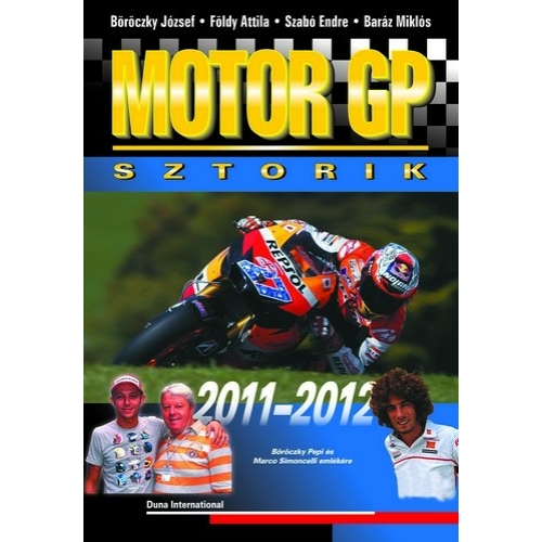 Motor GP Sztorik 2011-2012 (Baráz Miklós; Böröczky József; Földy Attila; Szabó Endre)