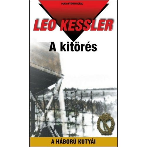 A kitörés - Leo Kessler könyv