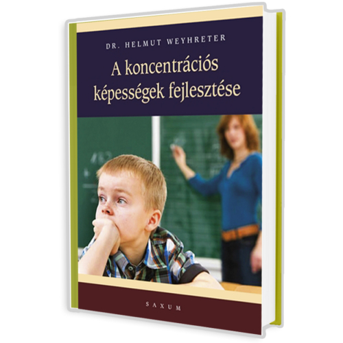 A koncentrációs képességek fejlesztése (Dr. Helmut Weyhreter) könyv