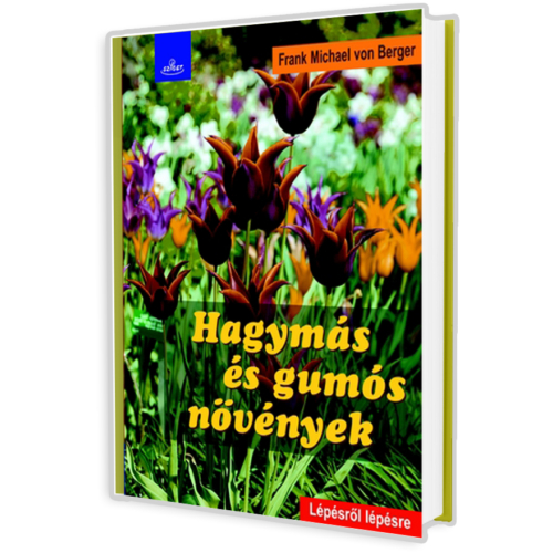 Hagymás és gumós növények (Frank Michael von Berger) könyv