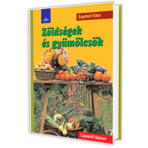 Zöldségek és gyümölcsök (Engelbert Kötter)