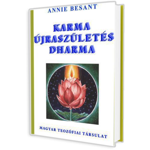 Karma, újraszületés, dharma (Annie Besant) könyv