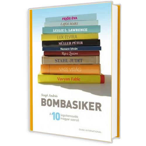 Bombasiker - Szegő András - 10 TOPLISTÁS MAGYAR SZERZŐ könyv